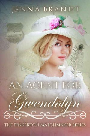 [The Pinkerton Matchmaker 65] • An Agent for Gwendolyn